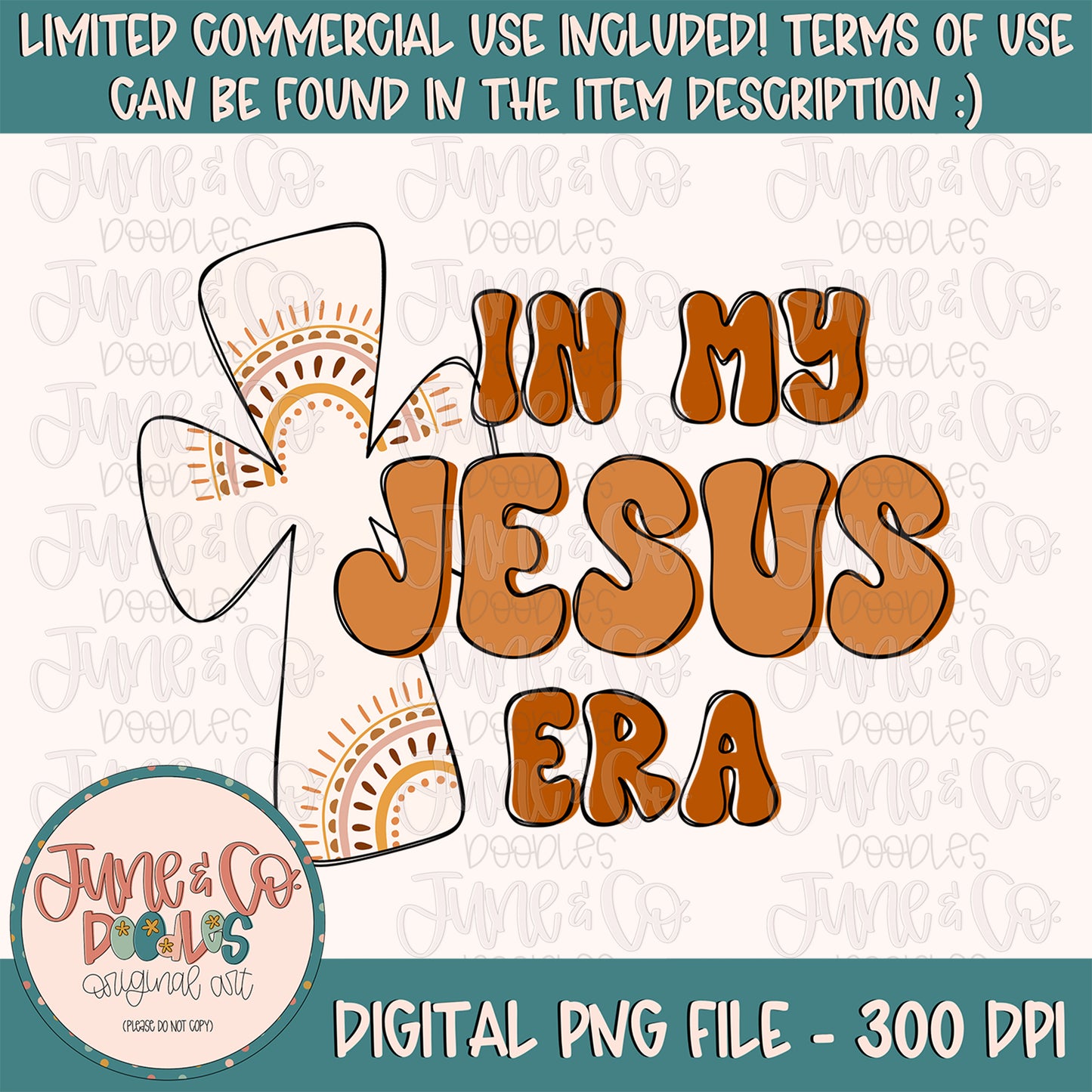In My Jesus Era PNG| Boho Cross Sublimation File| Retro Christian Shirt Design| Faith Printable Art| Instant Download