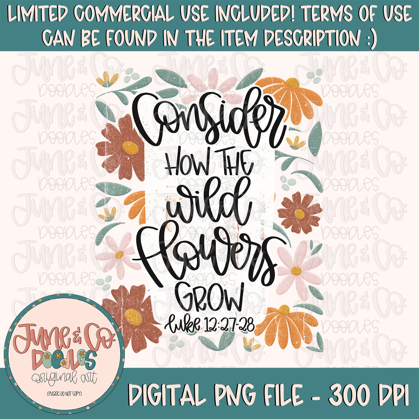 Wild Flowers PNG| Luke 12:27 Sublimation File| Floral Bible Verse Shirt Design| Hand Lettered| Faith Based Printable Art| Instant Download
