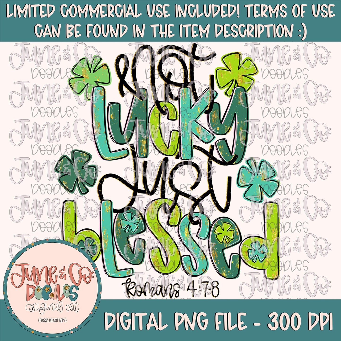 Not Lucky Just Blessed PNG| Christian St. Patrick's Day Sublimation File| Bible Verse Shirt Design| Hand Drawn Art| Digital Download