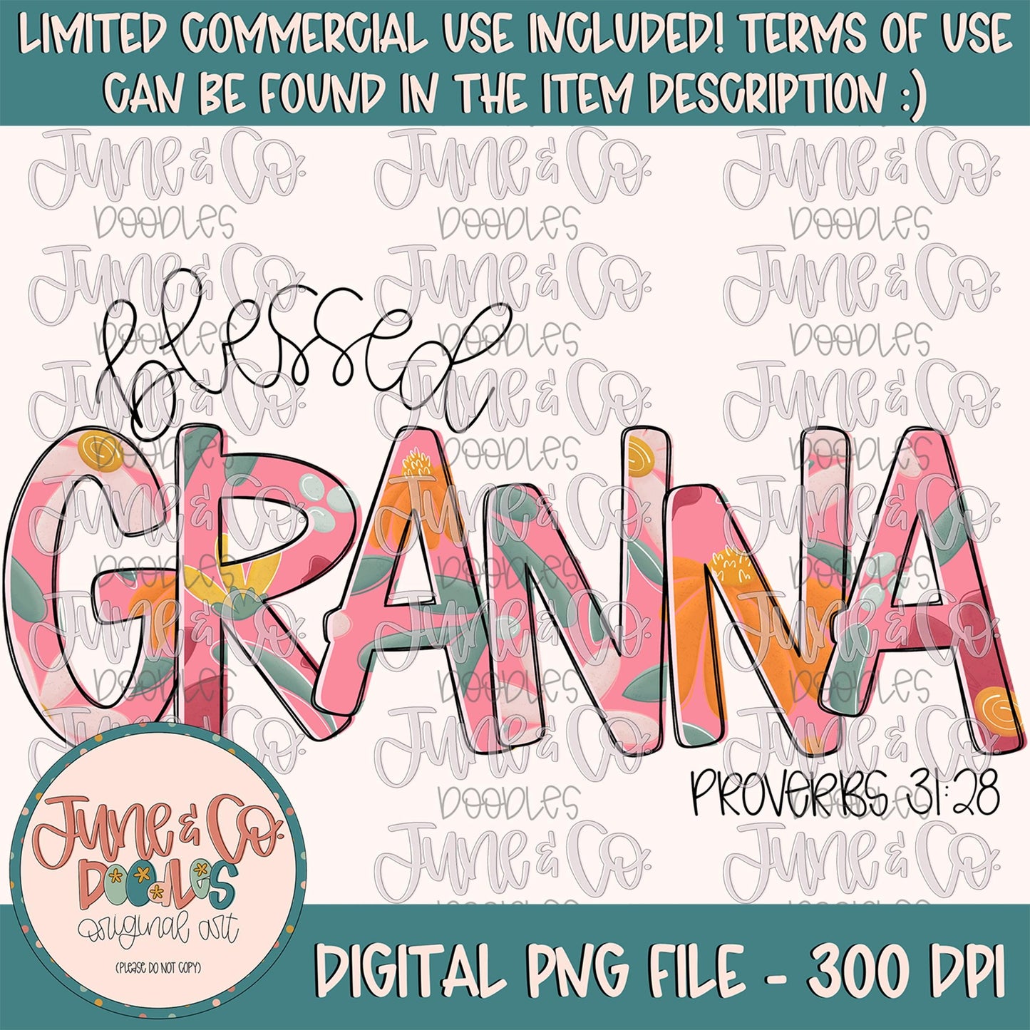 Blessed Granna PNG| Proverbs 31 Verse Sublimation File| Floral Mother's Day Shirt Design| Hand Lettered Printable Art| Digital Download