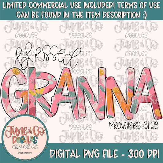 Blessed Granna PNG| Proverbs 31 Verse Sublimation File| Floral Mother's Day Shirt Design| Hand Lettered Printable Art| Digital Download