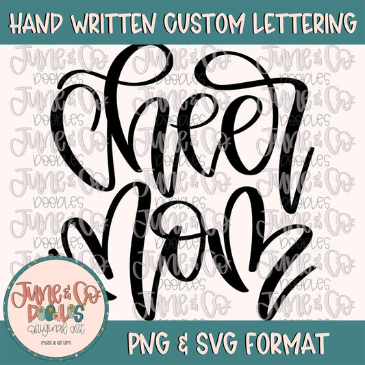 Cheer Mom PNG| Hand Lettered Sports Mom Sublimation File| Game Day Shirt Design| Modern Calligraphy SVG| Printable Art| Digital Download