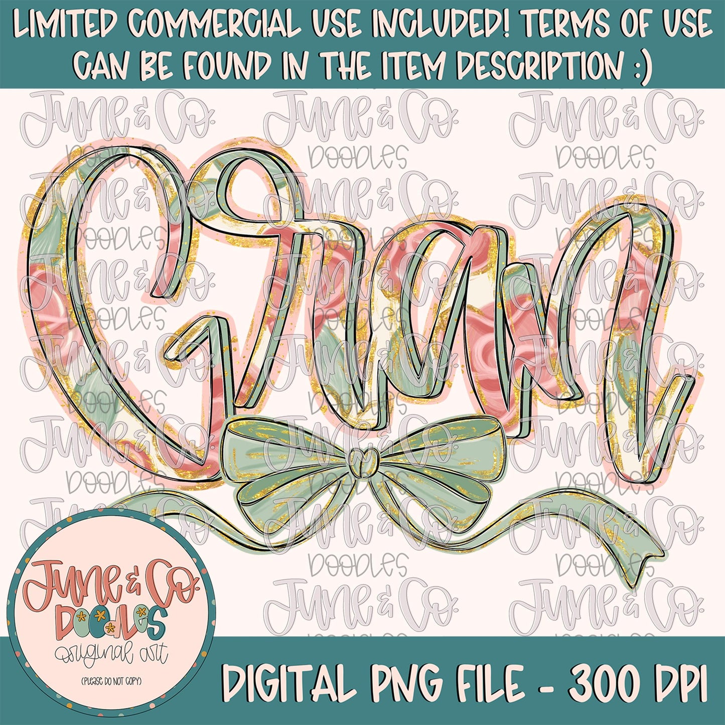 Painted Floral Gran PNG| Gran With Bow Sublimation File| Floral Mother's Day Shirt Design| Hand Lettered Printable Art| Digital Download