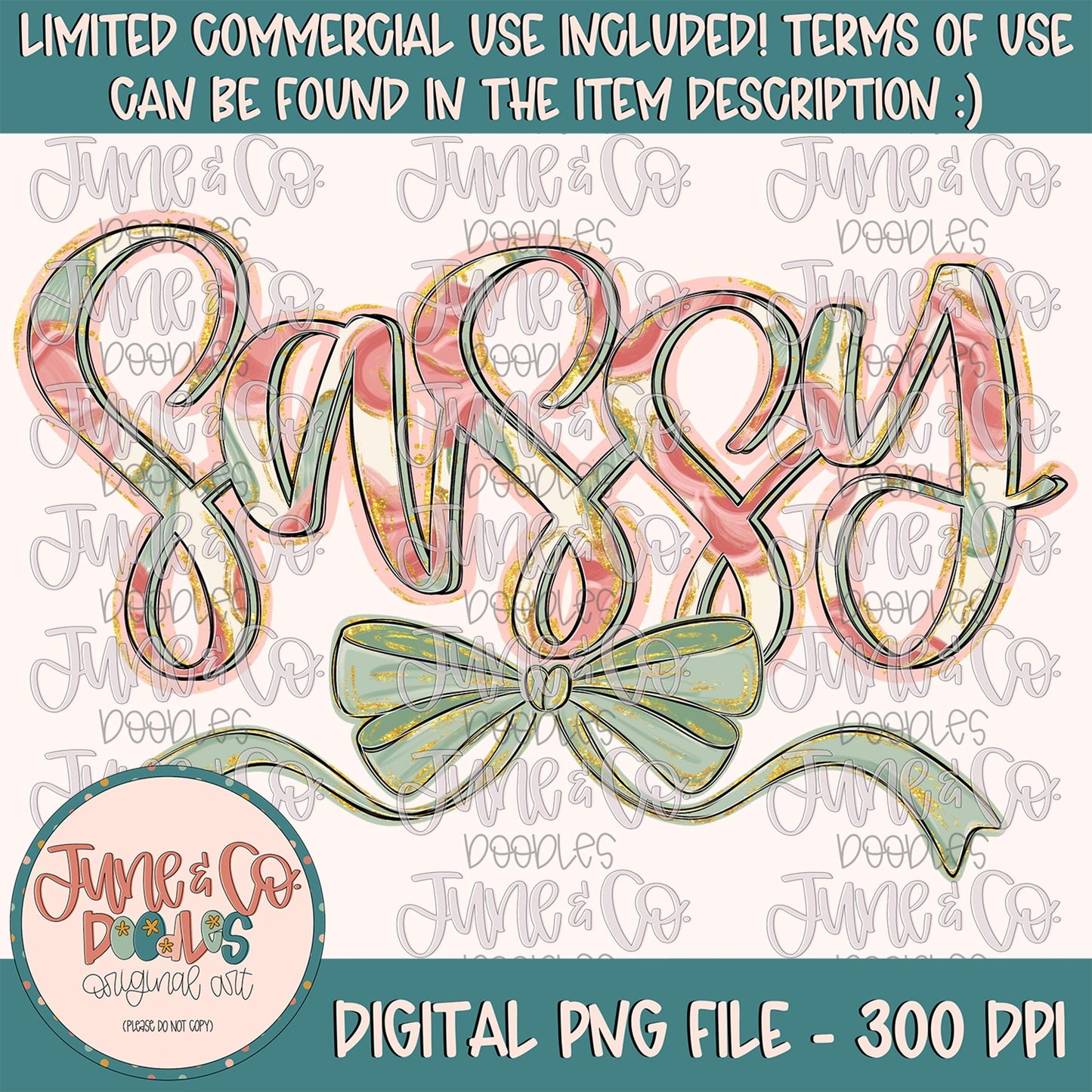 Painted Floral Sassy PNG| Sassy With Bow Sublimation File| Floral Mother's Day Shirt Design| Hand Lettered Printable Art| Digital Download