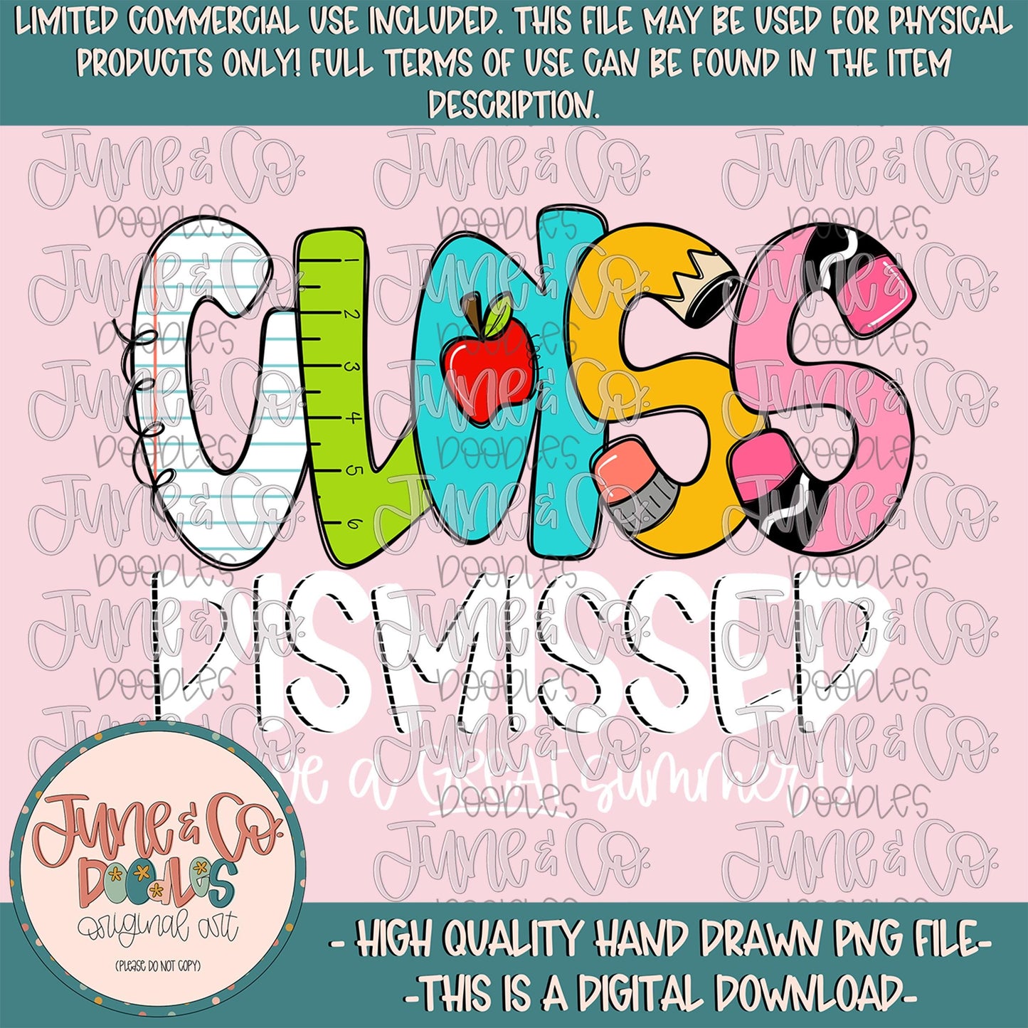 Class Dismissed White Alternate PNG| Last Day Of School Sublimation File| Teacher Shirt Design| Hand Lettered Art| Digital Download