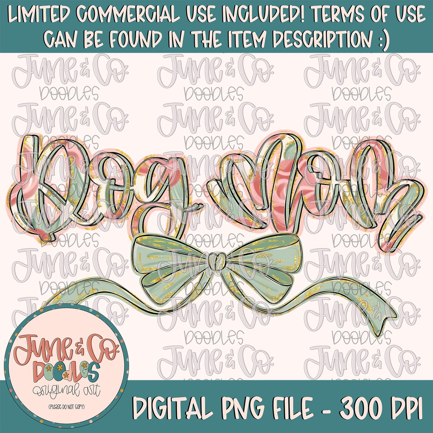 Painted Floral Dog Mom PNG| Dog Mom With Bow Sublimation File| Floral Mother's Day Shirt Design| Hand Lettered Art| Digital Download