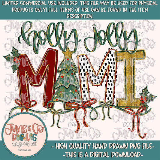 Holly Jolly Mimi PNG| Christmas Grandmother Sublimation File| Coquette Holiday Season Shirt Design| Hand Drawn Art| Digital Download