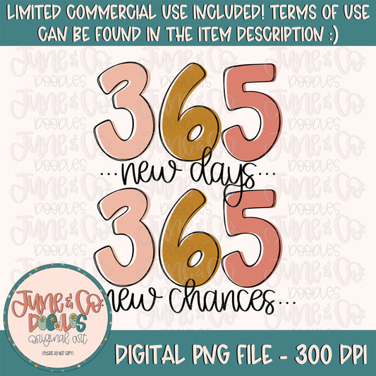 365 New Days PNG| New Year's Sublimation File| Inspirational Shirt Design| Hand Lettered Printable Art| Instant Download
