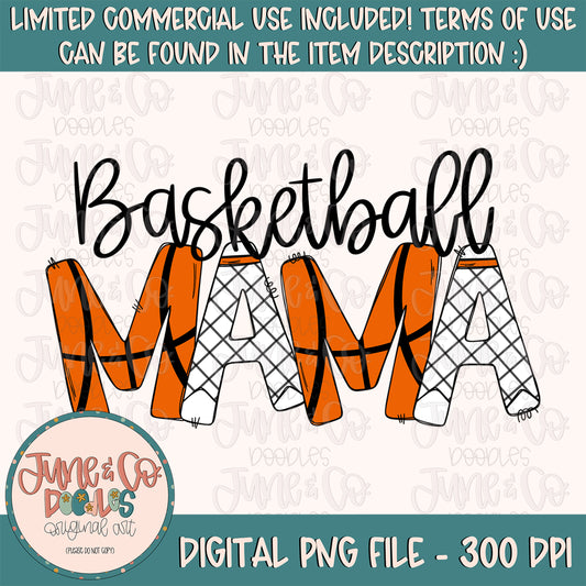 Basketball Mama PNG| Sports Mom Sublimation File| Basketball Season Shirt Design| Hand Lettered Printable Art| Instant Download