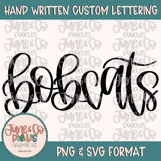 Bobcats Mascot Lettering PNG| Team Spirit Sublimation File| Sports Team SVG| Hand Lettered Printable Art| Instant Download