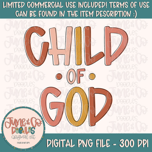 Child of God- Girl PNG| Girls Faith Sublimation File| Kids Christian Shirt Design| Hand Sketched Printable Art| Instant Download