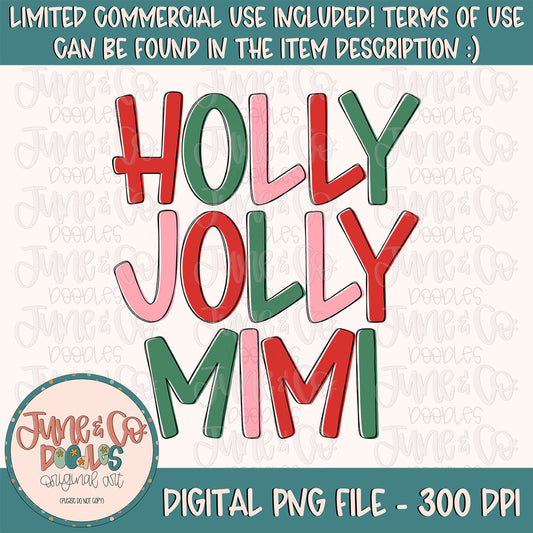 Holly Jolly Mimi PNG| Christmas Sublimation File| Holiday Season Shirt Design| Hand Lettered Printable Art| Instant Download