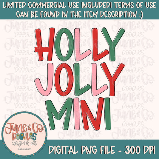 Holly Jolly Mini PNG| Christmas Sublimation File| Holiday Season Shirt Design| Hand Lettered Printable Art| Instant Download