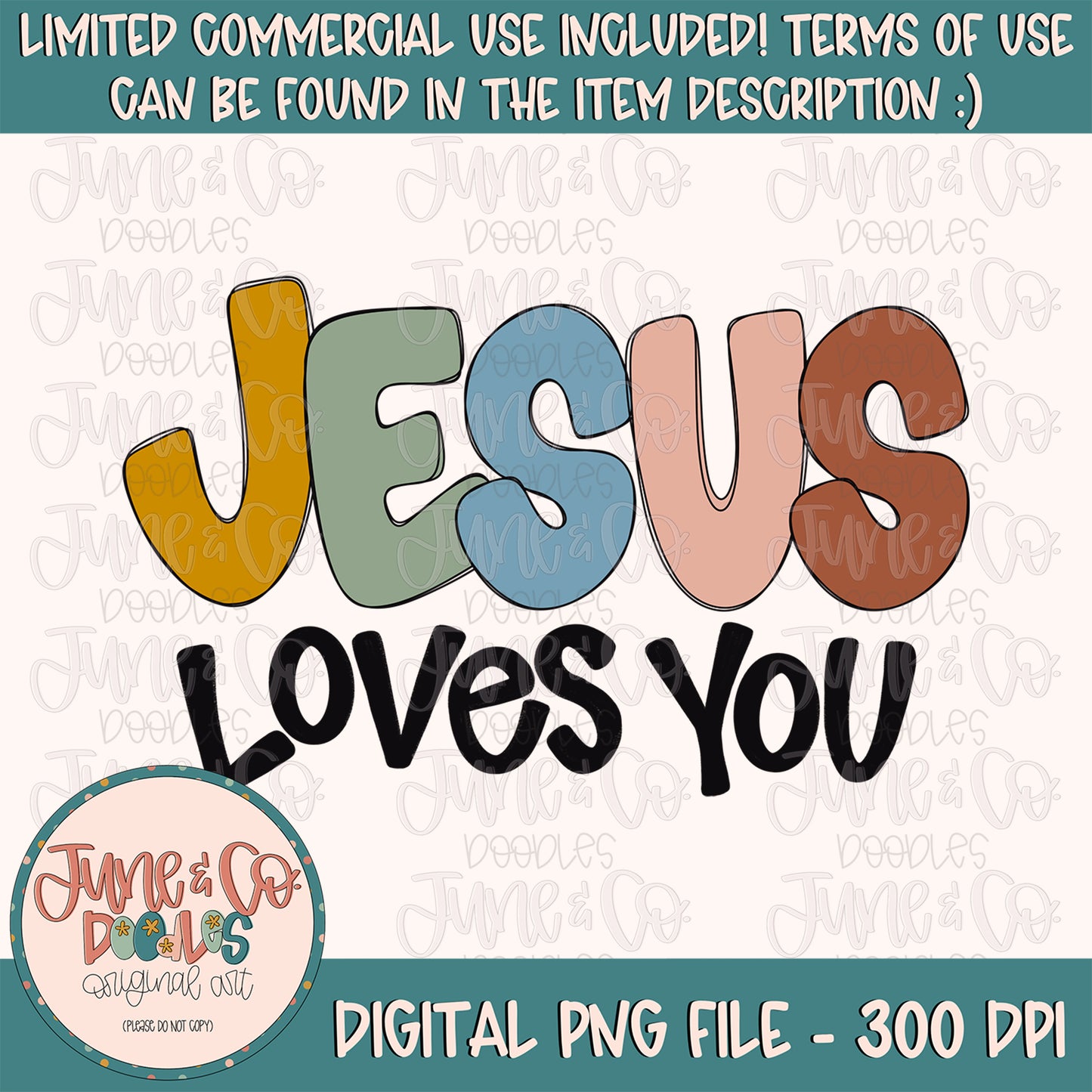 Jesus Loves You PNG| Boho Jesus Sublimation File| Faith Shirt Design| Christian Printable Art| Hand Lettering| Instant Download