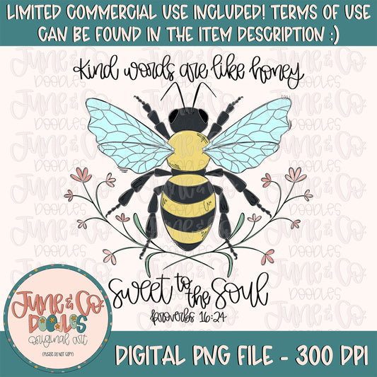 Kind Words Are Like Honey PNG| Bee Doodle Sublimation File| Christian Spring Shirt Design| Hand Sketched Printable Art| Instant Download