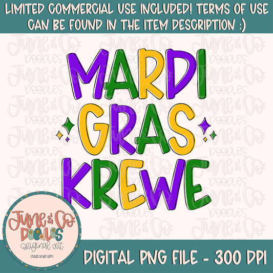 Mardi Gras Krewe PNG| Fat Tuesday Sublimation File| Laissez Les Bon Temps Rouler Shirt Design| Hand Lettered Printable Art| Instant Download