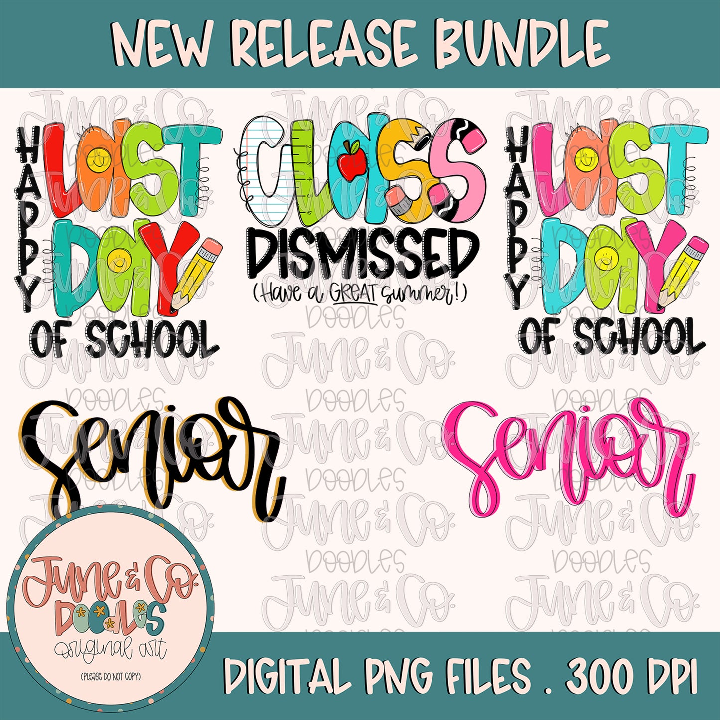 New Release Bundle 04/18/24| 5 End Of School Graphics At A Discounted Rate!