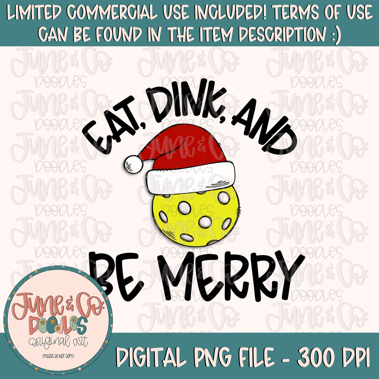 Eat, Dink, & Be Merry PNG| Christmas Pickleball Sublimation File| Festive Sports Shirt Design| Hand Lettered Printable Art| Instant Download