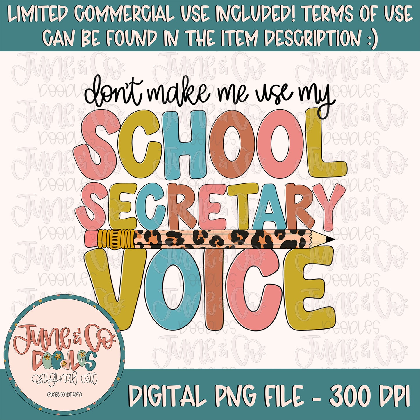 Don't Make Me Use My School Secretary Voice PNG| School Secretary Sublimation File| Secretary Shirt Design| Hand Lettered| Instant Download