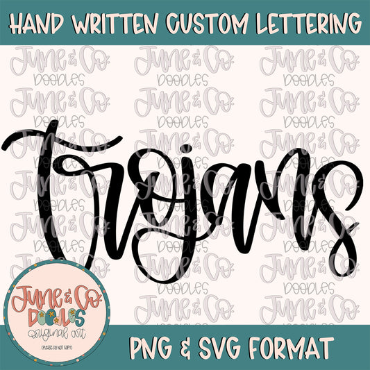 Trojans Mascot Lettering PNG| Team Spirit Sublimation File| Sports Team SVG| Hand Lettered Printable Art| Instant Download