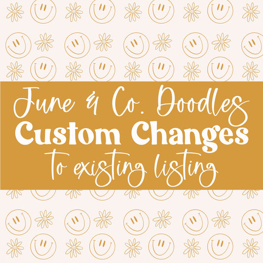 Custom Changes To Existing Listing- Moderate| Made To Order Sublimation File| PNG Design By Request|Hand Drawn Digital Art| Digital Download