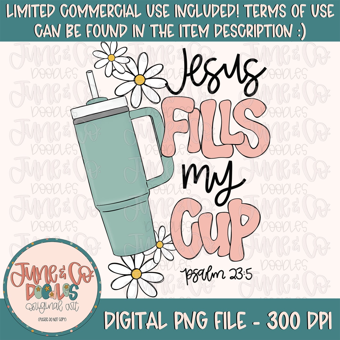 Jesus Fills My Cup PNG | Psalm 23:5 Sublimation File| Faith Printable Art| Bible Verse Shirt Design| Hand Lettering| Instant Download