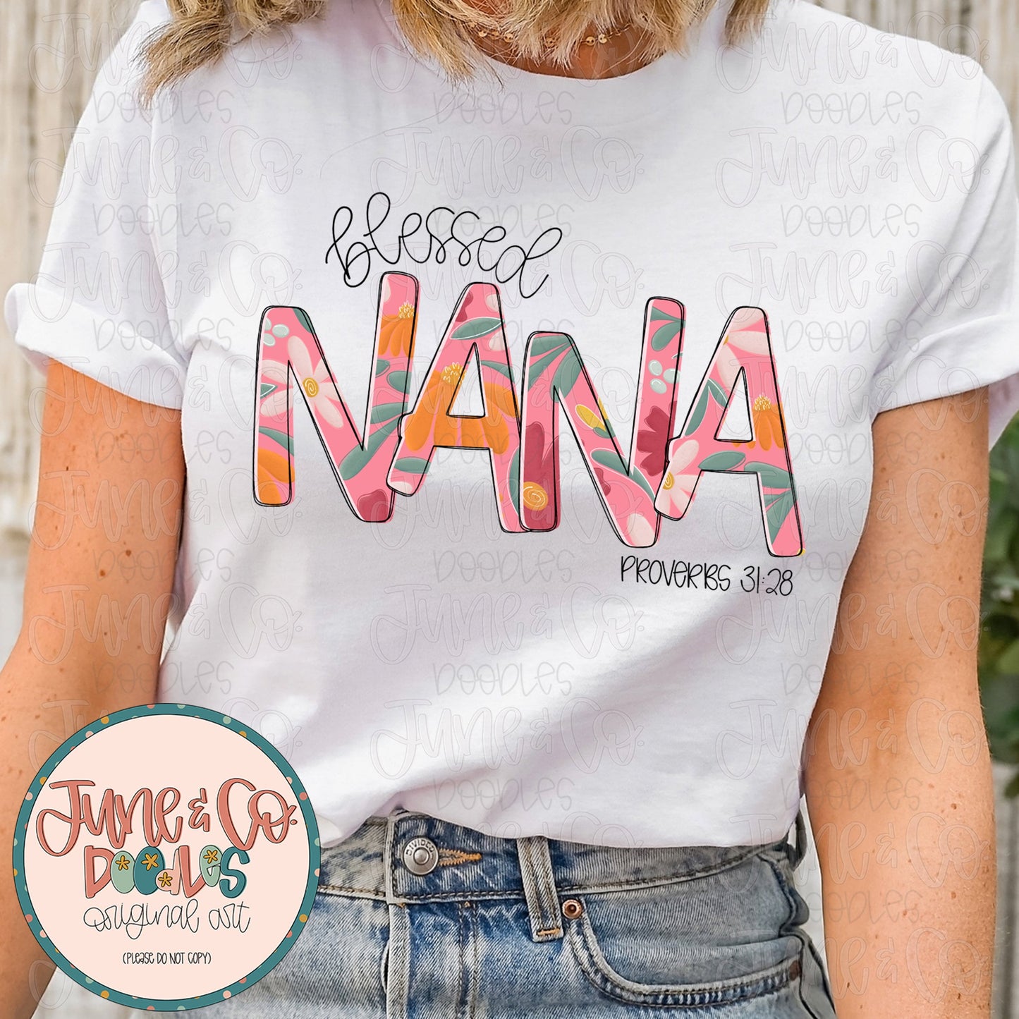 Blessed Nana PNG| Proverbs 31 Bible Verse Sublimation File| Floral Mother's Day Shirt Design| Hand Lettered Printable Art| Instant Download