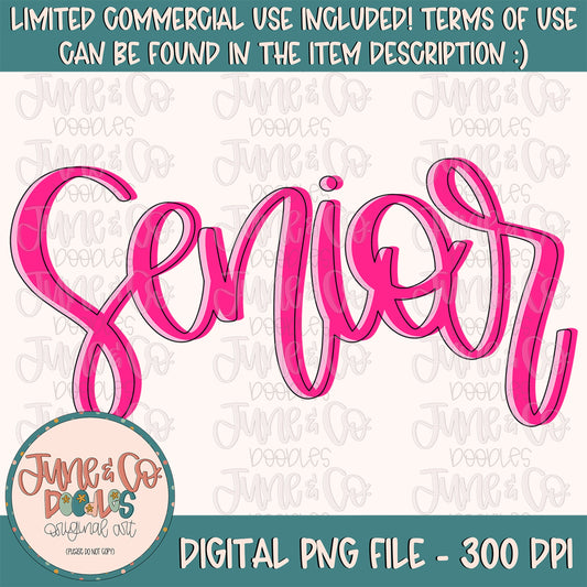 Pink Senior Lettering PNG| Girly Back To School Sublimation File| Graduation Shirt Design| Hand Lettered Printable Art| Instant Download