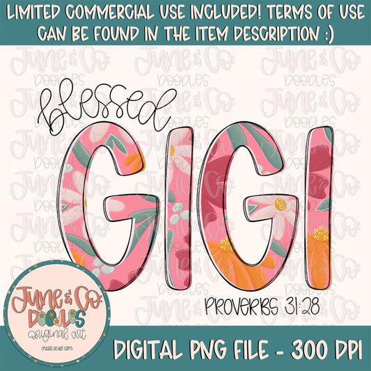 Blessed Gigi PNG| Proverbs 31 Bible Verse Sublimation File| Floral Mother's Day Shirt Design| Hand Lettered Printable Art| Instant Download
