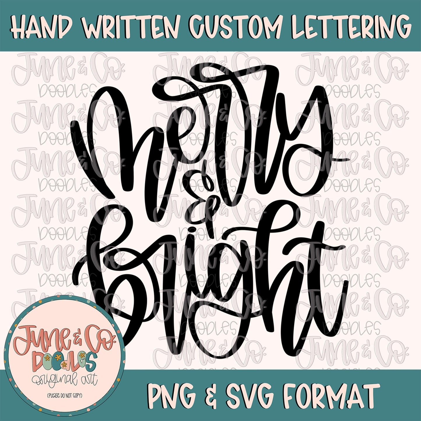 Merry & Bright Hand Lettering PNG| Christmas Calligraphy Sublimation File| Holiday Shirt Design| Hand Lettered SVG| Digital Download