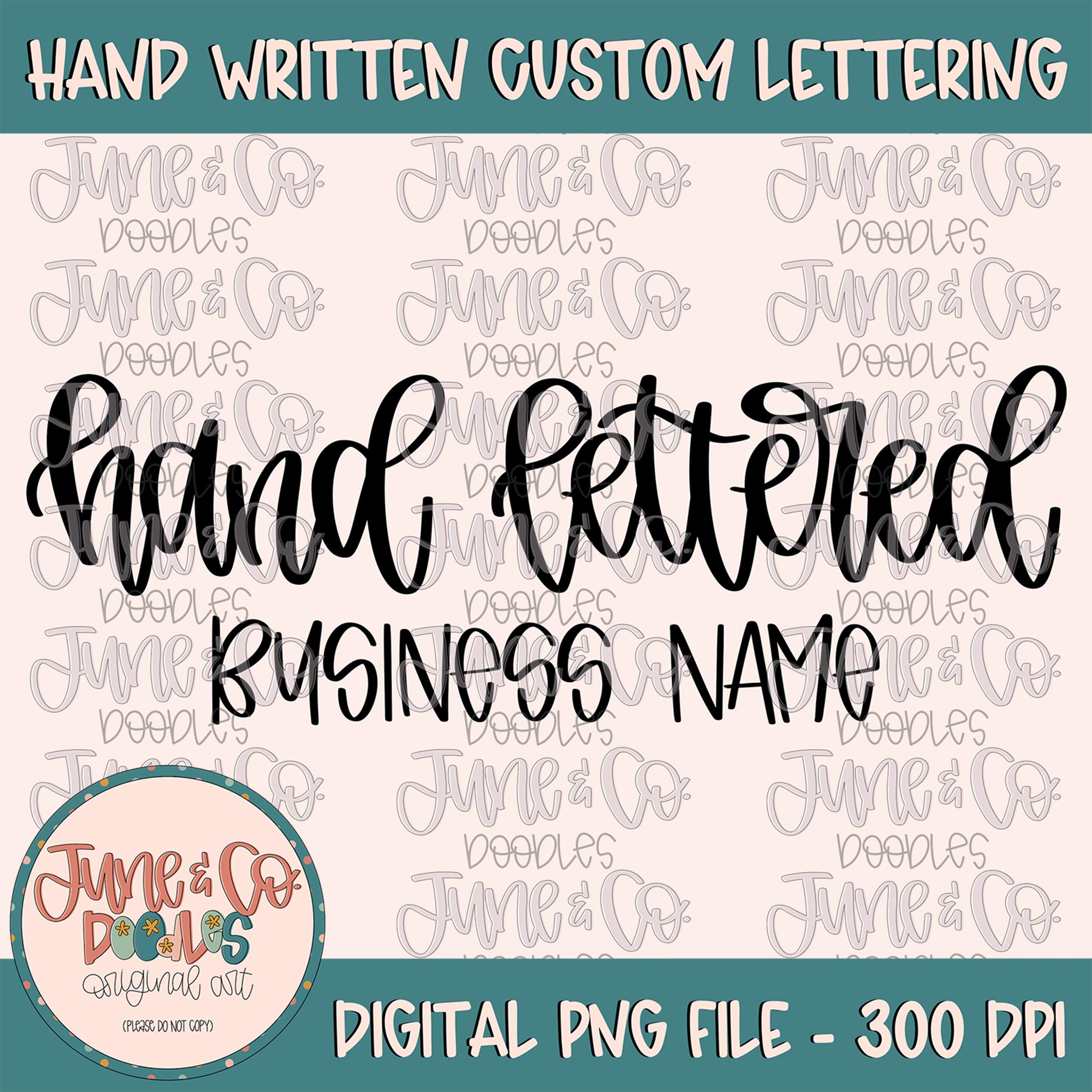 Hand Lettered Business Name| Custom Hand Lettering PNG| Hand Lettered ...