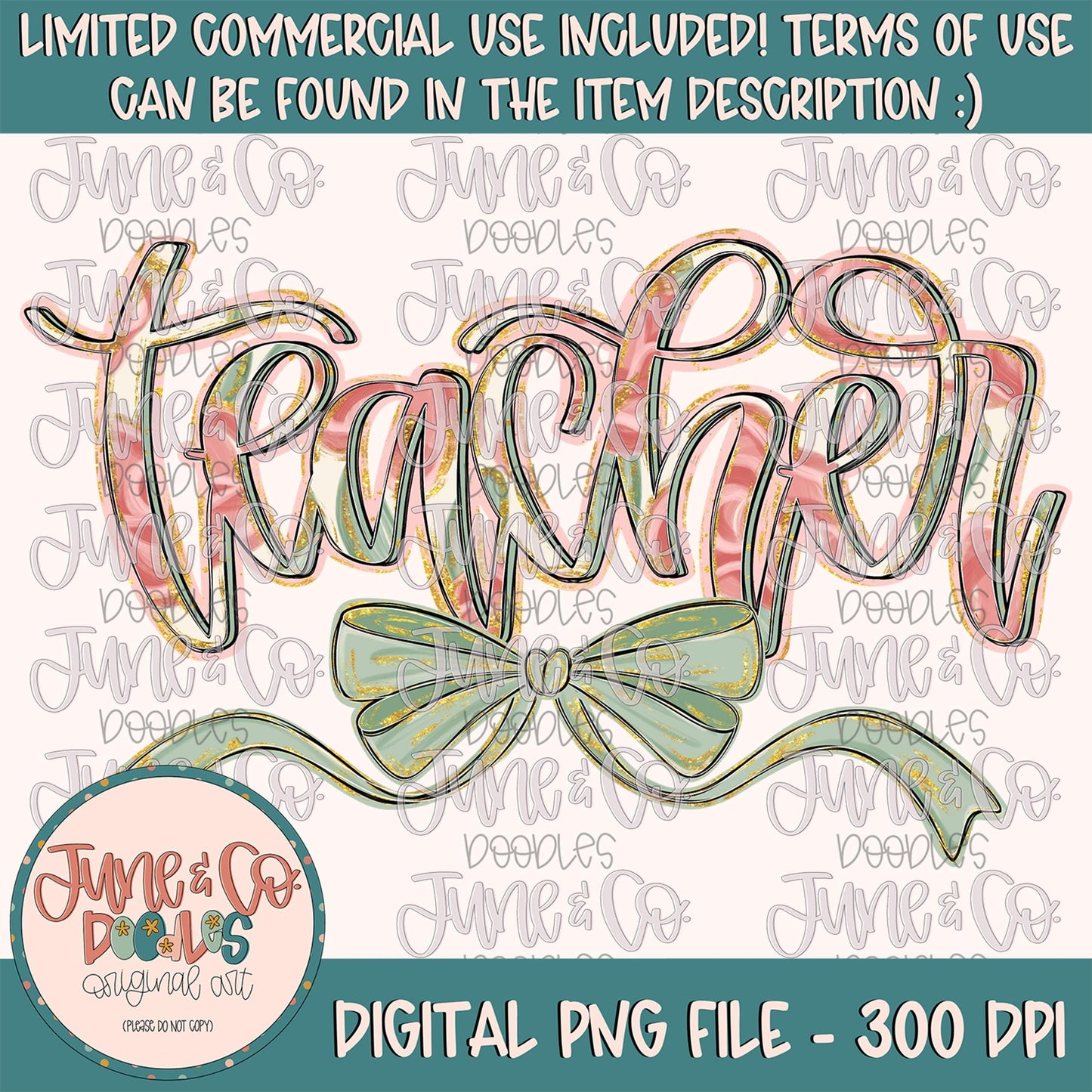 Painted Floral Teacher PNG| Teacher With Bow Sublimation File| Floral Occupation Shirt Design| Hand Lettered Printable Art| Digital Download