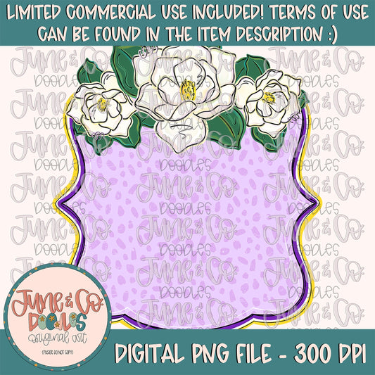 Magnolia Frame PNG| Southern Floral Sublimation File| Country Girl Shirt Design| Hand Drawn Printable Art| Digital Download