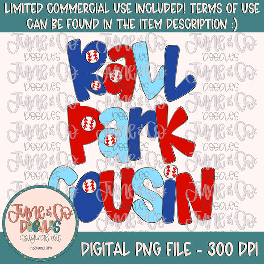 Ballpark Cousin PNG| Family Baseball Sublimation File| Spring Sports Shirt Design| Hand Lettered Printable Art| Digital Download