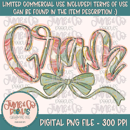 Painted Floral Gram PNG| Gram With Bow Sublimation File| Floral Mother's Day Shirt Design| Hand Lettered Printable Art| Digital Download