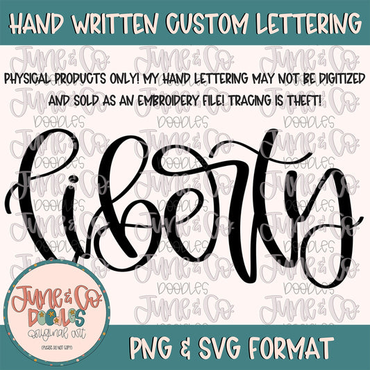 Liberty Hand Lettering PNG| Modern Calligraphy Sublimation File| Feminine Patriotic Design| Hand Lettered Printable Art| Digital Download