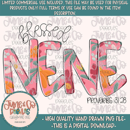 Blessed NeNe PNG| Proverbs 31 Bible Verse Sublimation File| Floral Mother's Day Shirt Design| Hand Lettered Printable Art| Instant Download