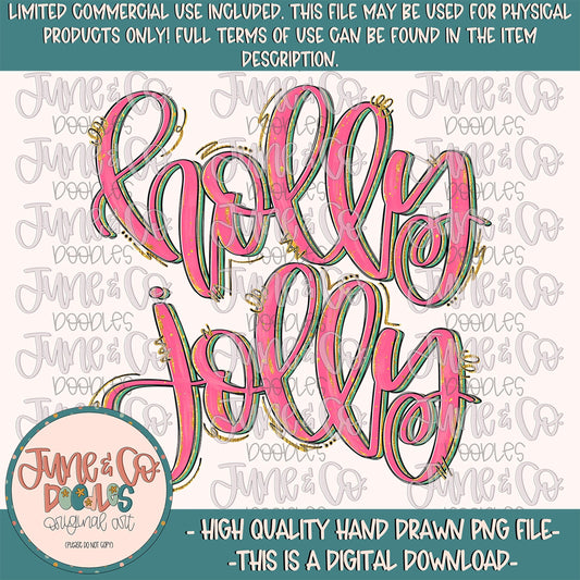 Glam Holly Jolly Lettering PNG- Pink| Christmas Calligraphy Sublimation File| Hand Lettered Holiday Shirt Design| Digital Download