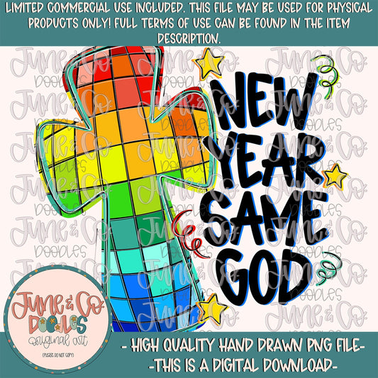 Boys New Year Same God PNG| Bright Disco Cross Sublimation File| Boys Christian New Year Shirt Design| Hand Drawn Art| Digital Download