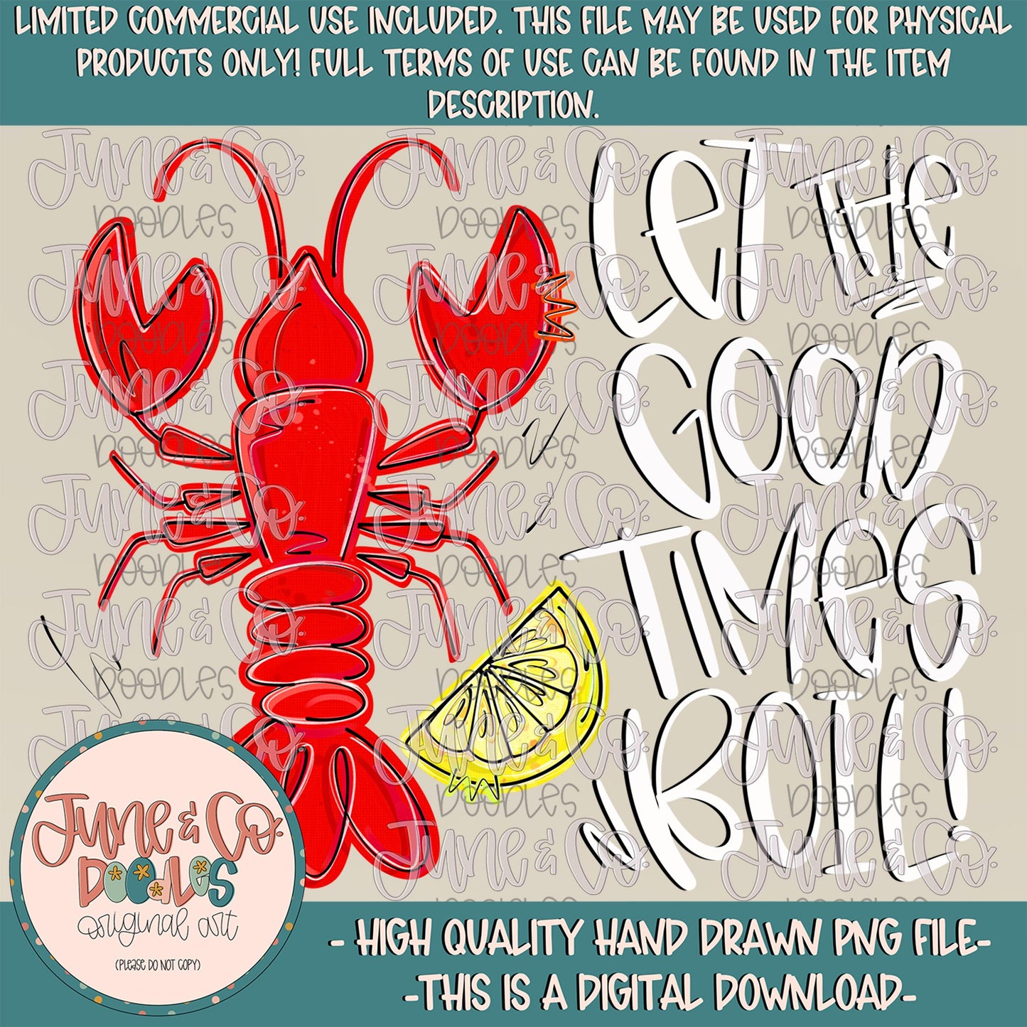 Let The Good Times Boil PNG| Unisex Crawfish Boil Sublimation File| Mardi Gras Design| Hand Lettering| Hand Drawn Art| Digital Download