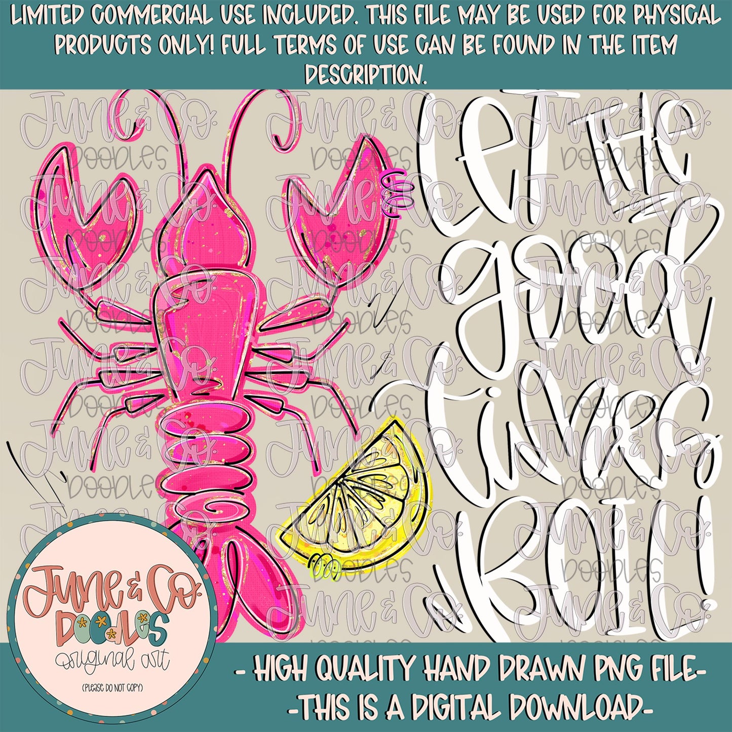 Let The Good Times Boil PNG| Preppy Crawfish Boil Sublimation File| Mardi Gras Design| Hand Lettering| Hand Drawn Art| Digital Download