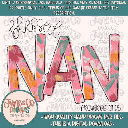 Blessed Nan PNG| Proverbs 31 Bible Verse Sublimation File| Floral Mother's Day Shirt Design| Hand Lettering| Instant Download