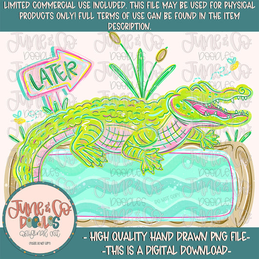 Girls Later Gator With Name Plate PNG| Alligator Sublimation File| Girls Summer Shirt Design| Hand Drawn Art| Digital Download