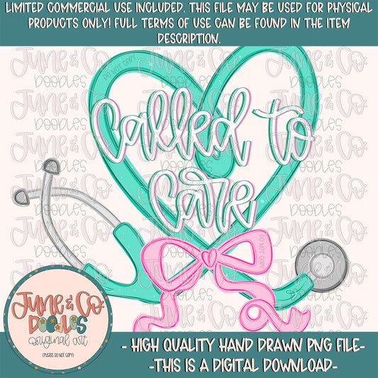 Called To Care PNG| Nurse's Week Sublimation File| RN Occupation Shirt Design| Stethoscope With Bow Doodle| Hand Drawn Art| Digital Download
