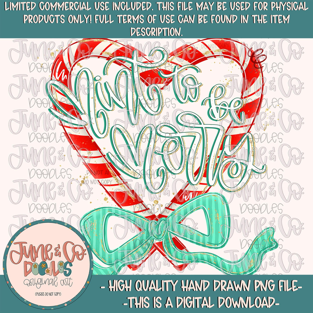 Mint To Be Merry PNG| Coquette Christmas Sublimation File| Girls Candy Cane Heart Design| Hand Drawn Art| Digital Download