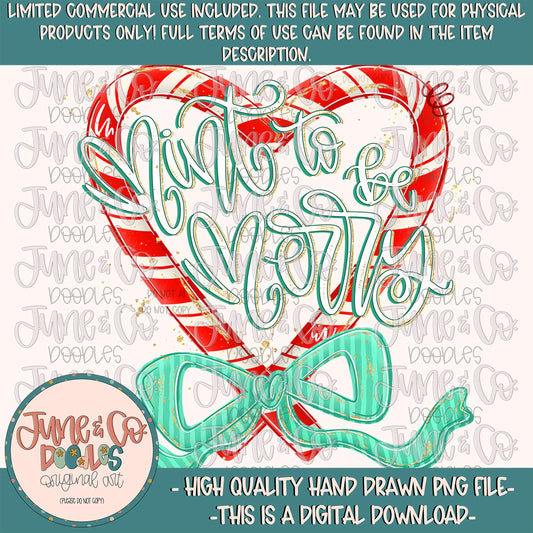 Mint To Be Merry PNG| Coquette Christmas Sublimation File| Girls Candy Cane Heart Design| Hand Drawn Art| Digital Download