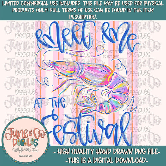 Meet Me At The Shrimp Festival PNG| Coastal Sublimation File| Preppy Shrimp Shirt Design| Hand Lettering| Hand Drawn Art| Digital Download