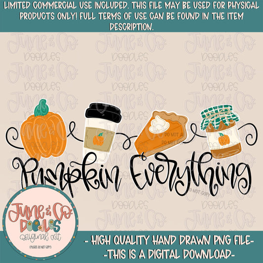 Pumpkin Everything PNG| Fall Pumpkin Lover Digital File| Fall Doodles Shirt Design| Hand Drawn Art| Hand Lettering| Digital Download