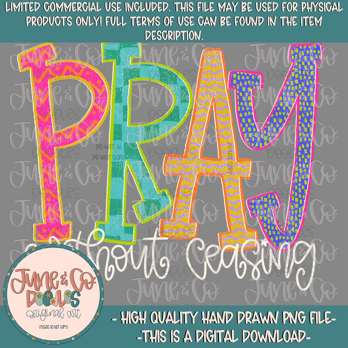 Preppy Pray Without Ceasing PNG| Everyday Faith Based Sublimation File| Bright Colorful Shirt Design| Hand Lettering| Digital Download