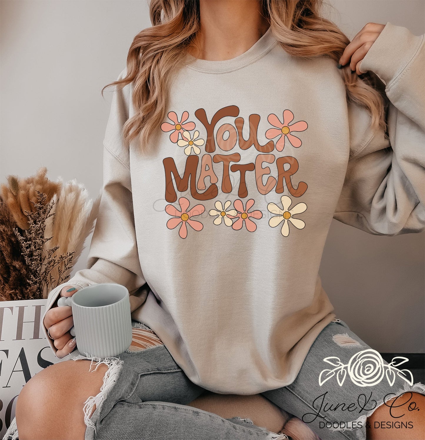 You Matter PNG| Mental Health Awareness Sublimation File| Retro Floral Shirt Design| Hand Lettered Printable Art| Instant Download